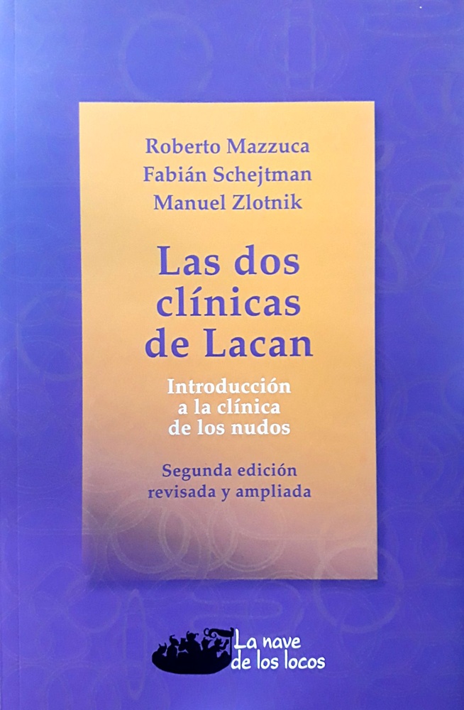 Las Dos Clínicas de Lacan