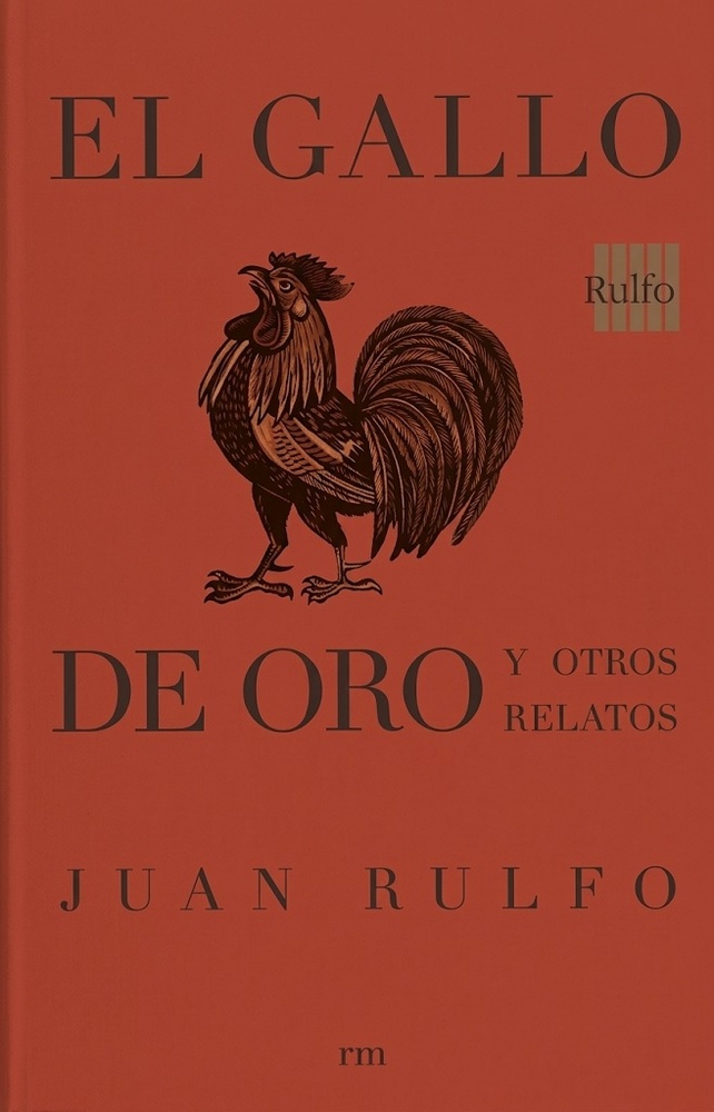 El gallo de oro y otros relatos