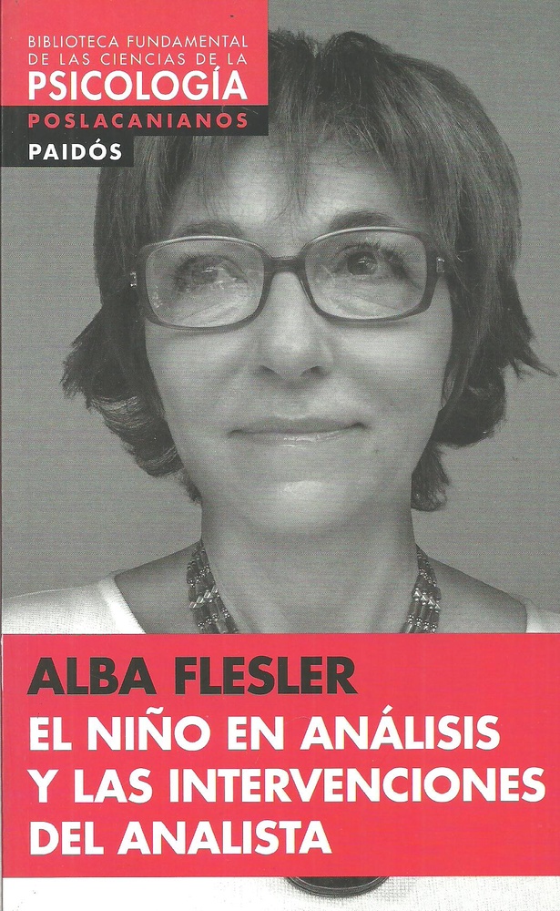 Niño en analisis y las intervenciones del analista, El - LN