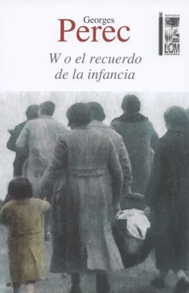 W o el recuerdo de la infancia