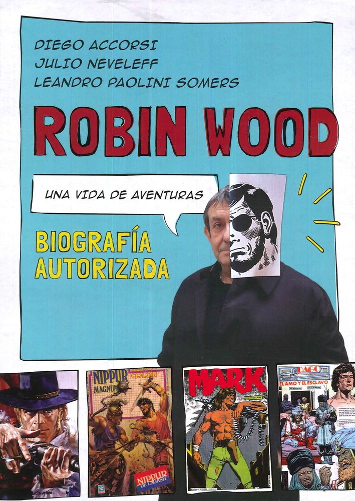 Robin Wood: Una vida de aventuras