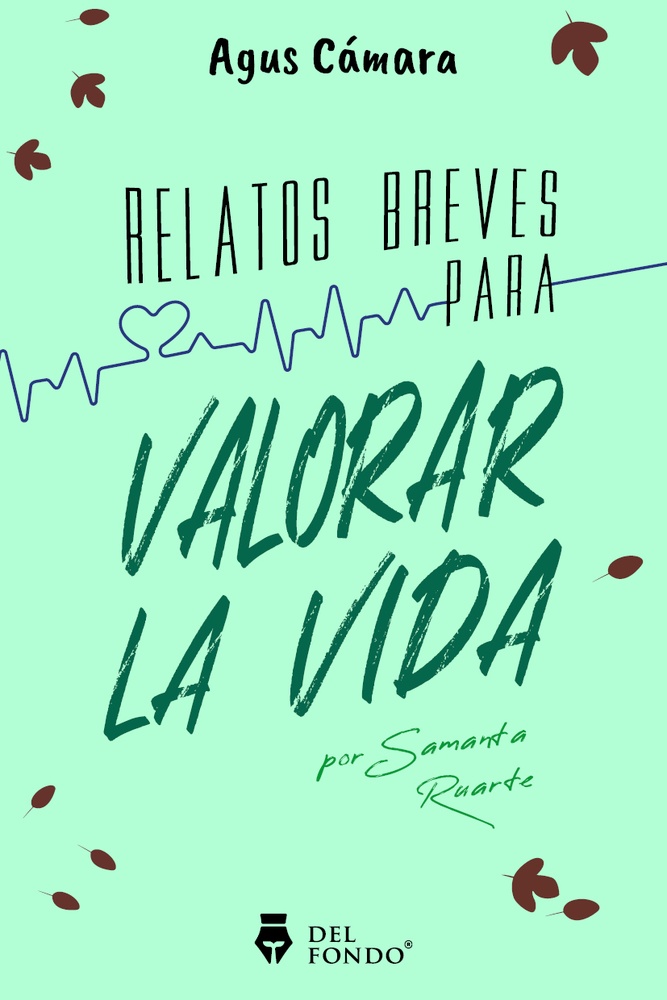 Relatos breves para valorar la vida