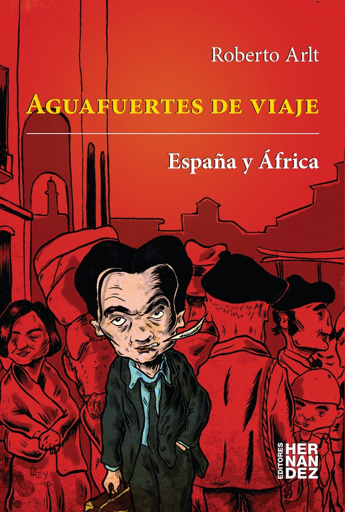 Aguafuertes de viaje. España y Africa