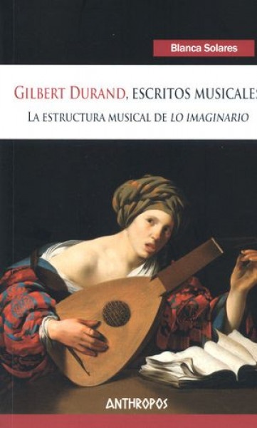 Gilbert Durand, escritos musicales