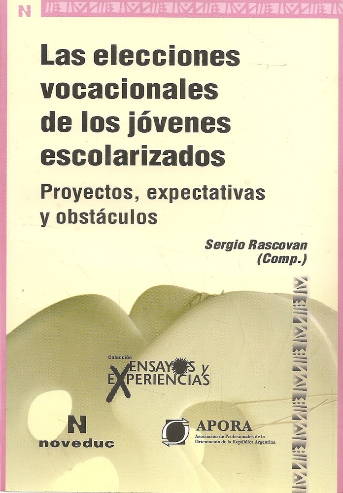 Elecciones vocacionales de los jovenes escolarizados, Las (76)