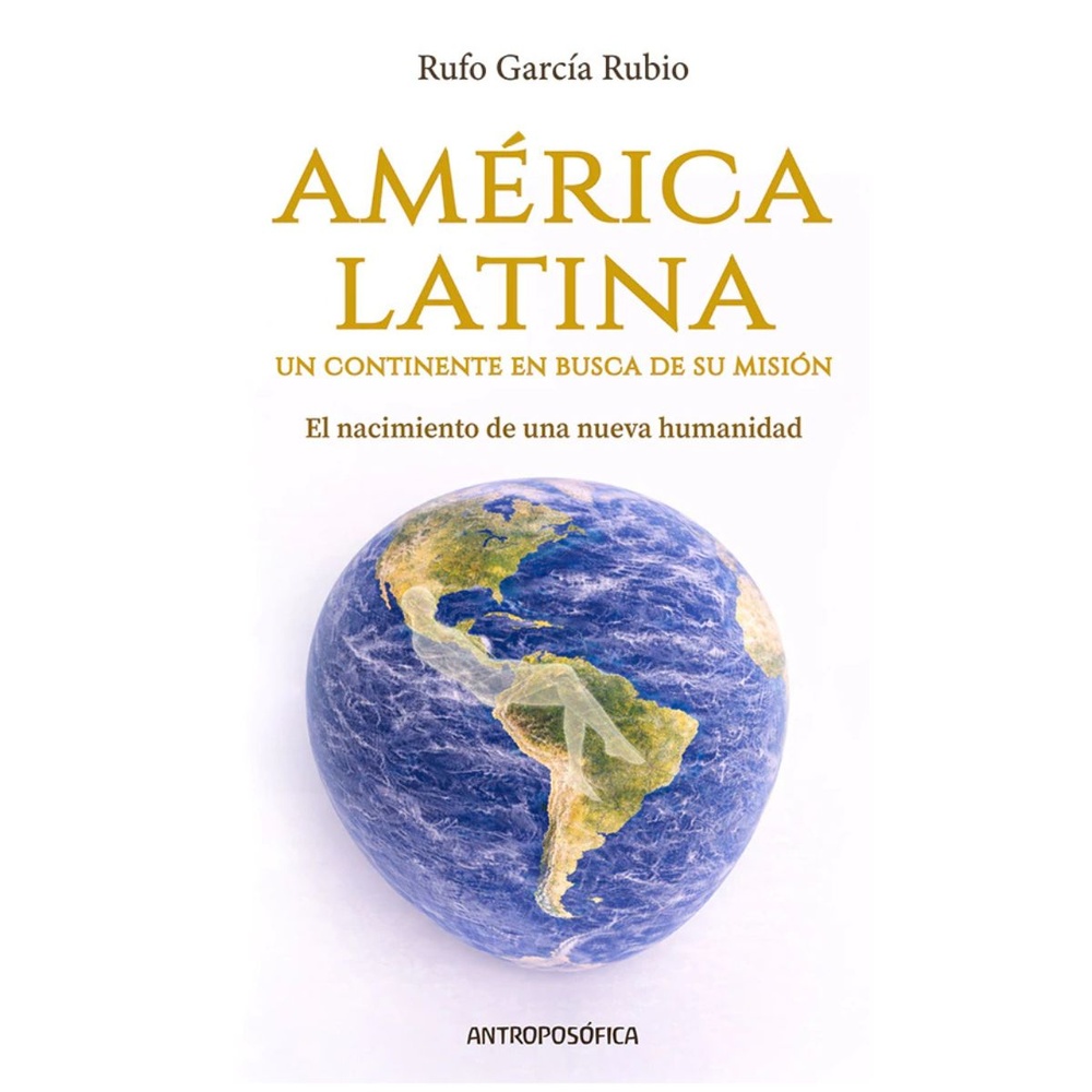 America latina. Un continente en busca de su mision