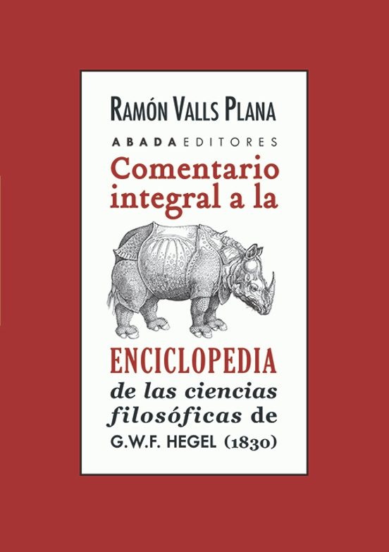 Comentario integral a la enciclopedia de la ciencias filosóficas