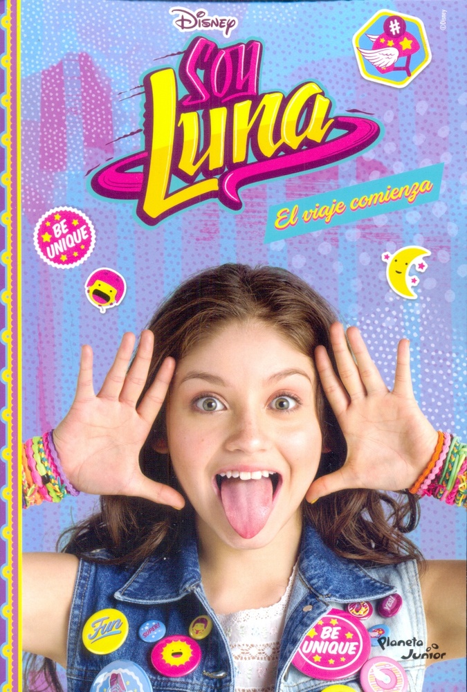 Soy Luna. El viaje comienza