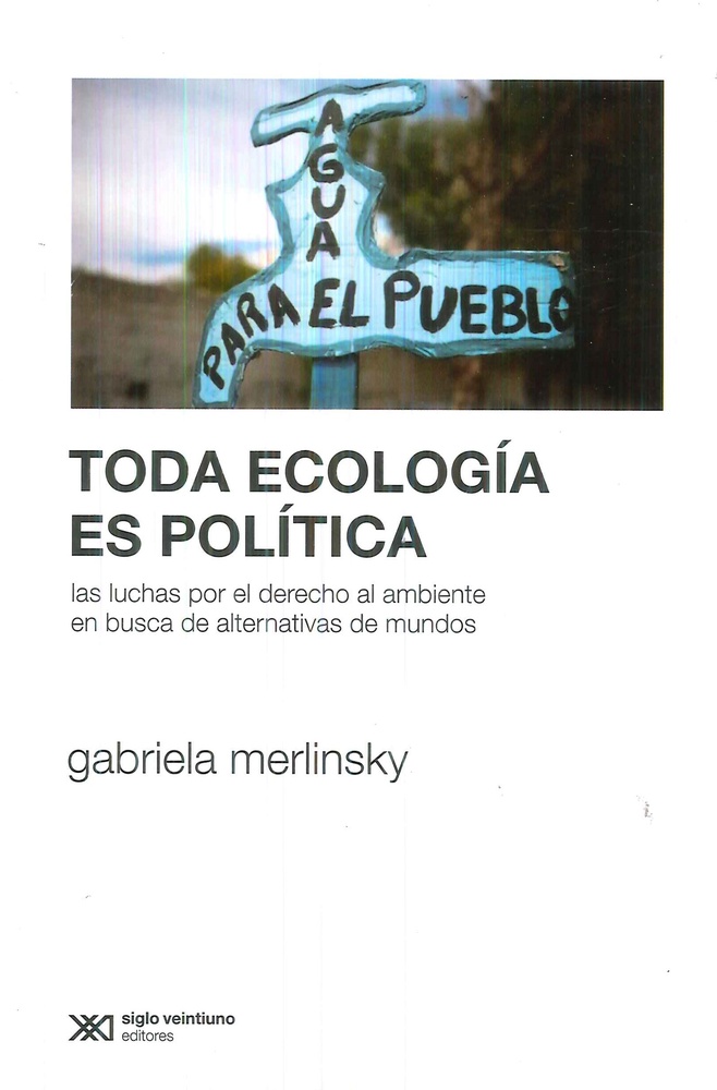 Toda ecologia es politica