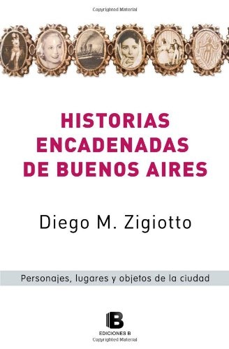 Historias encadenadas de Buenos Aires