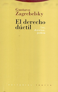 derecho ductil, el. ley, derechos, justici