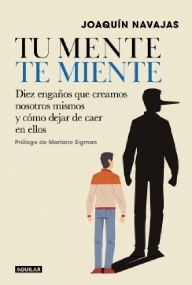 Tu mente te miente