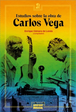 Estudio sobre la obra de Carlos Vega