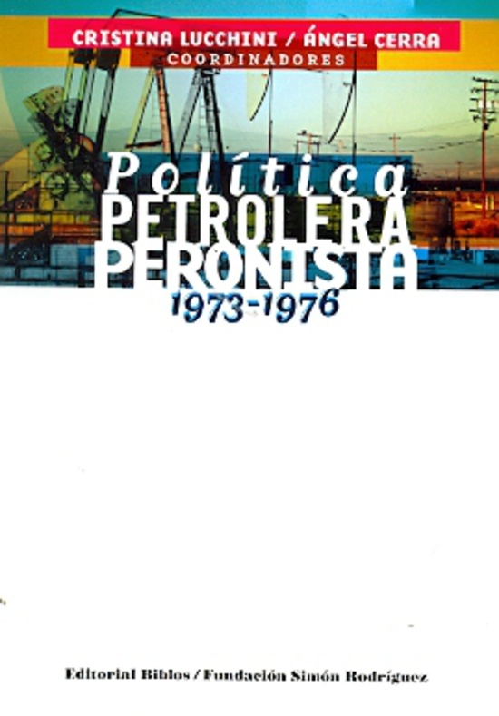 Politica petrolera peronista 1973-1976
