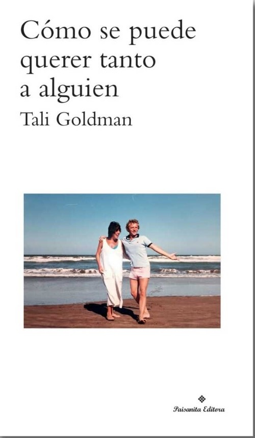 Cómo se puede querer tanto a alguien