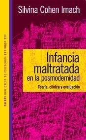 Infancia maltratada en la posmodernidad