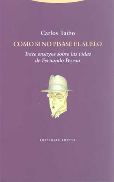 Como si no pisase el suelo