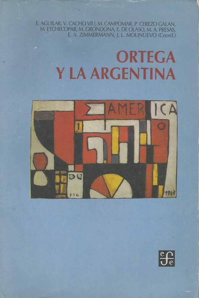 Ortega y la Argentina