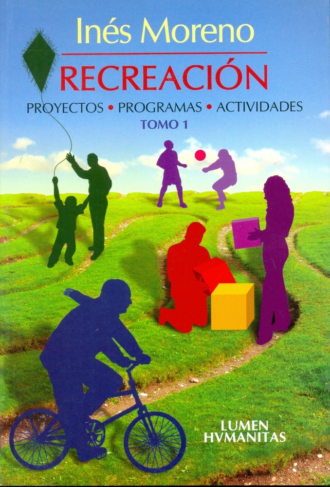 Recreacion. Tomo 1