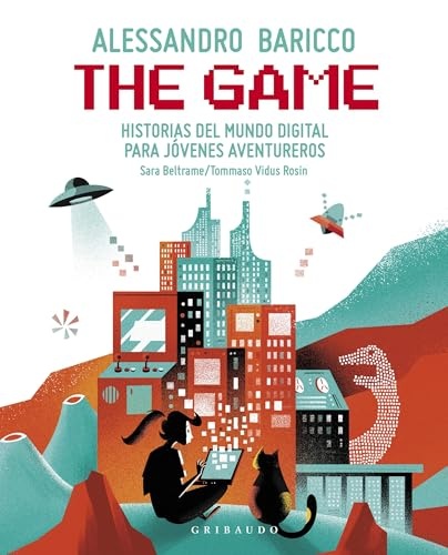 The Game. Historias del mundo digital para jovenes aventureros