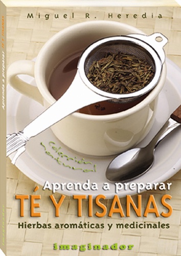 Aprenda a preparar te y tisanas