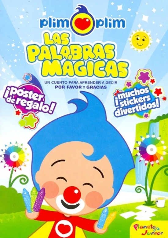 Palabras magicas, Las. Plim plim