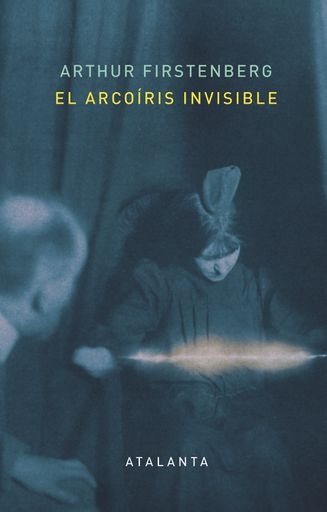 El arcoíris invisible
