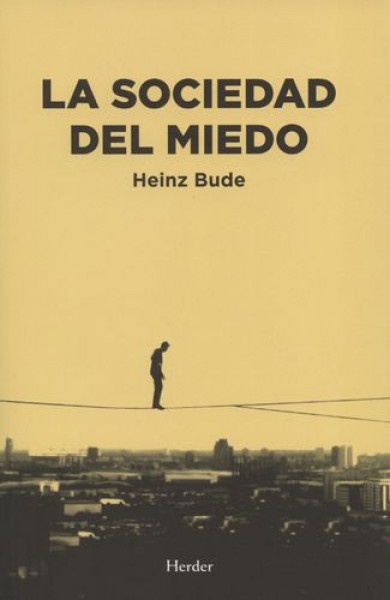 La Sociedad del miedo