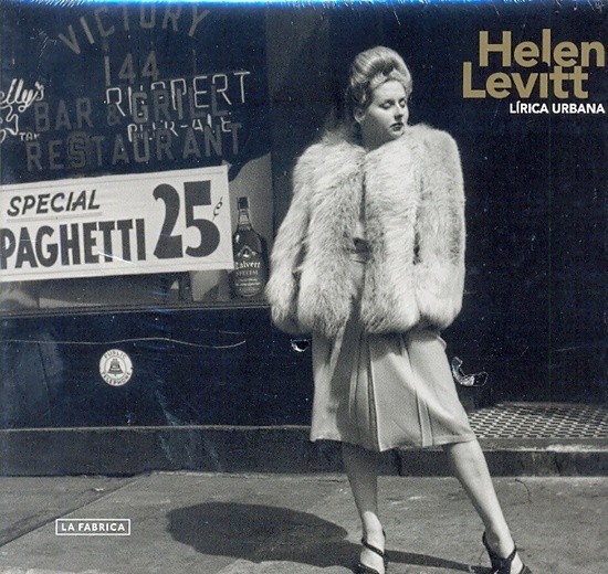 Helen Levitt - Lirica Urbana