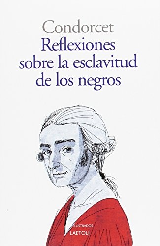 Reflexiones sobre la esclavitud de los negros