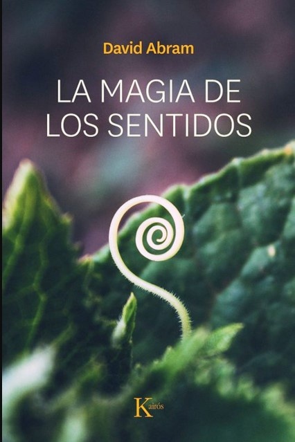 La magia de los sentidos