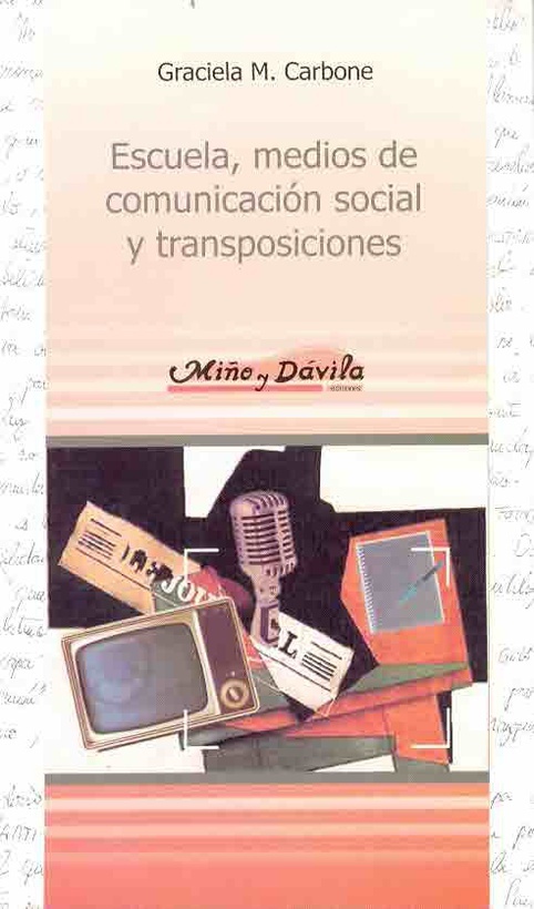 Escuela, medios de comunicación social...