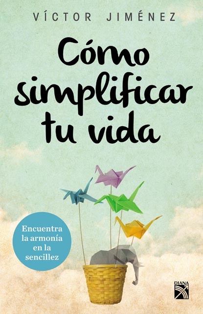 Cómo simplificar tu vida