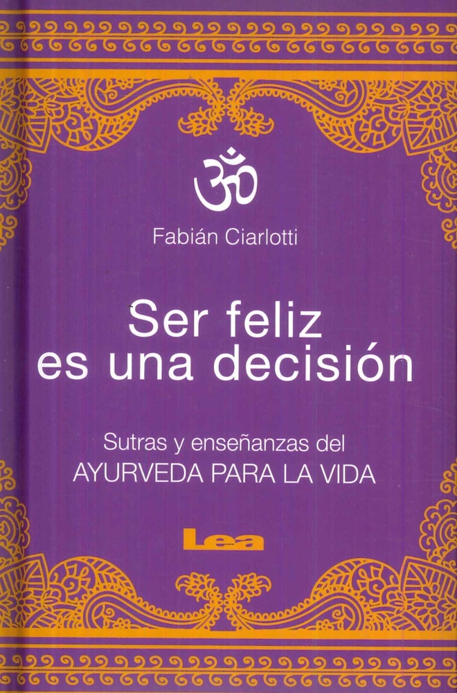 Ser feliz es una decision