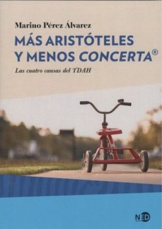 Mas Aristoteles y menos Concerta