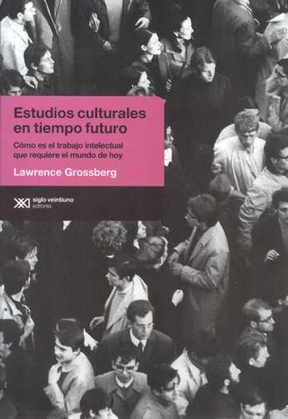 Estudios culturales en tiempo futuro