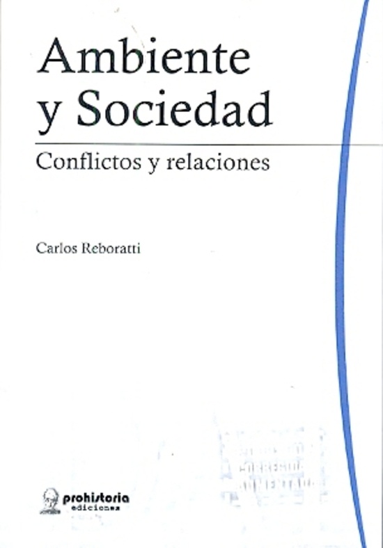 Ambiente y sociedad. Conflictos y relaciones