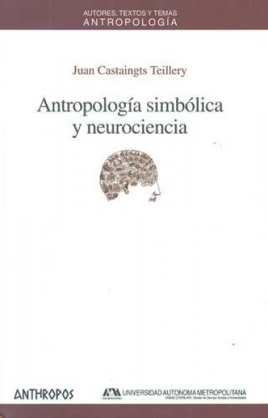 Antropologia simbolica y neurociencia