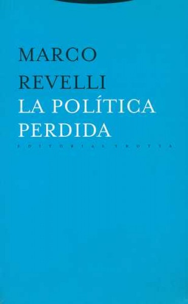 la politica perdida
