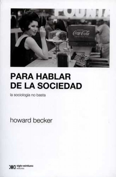 Para hablar de la sociedad