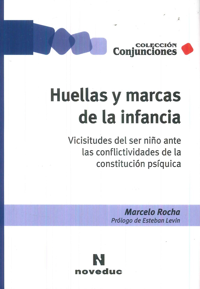 Huellas y marcas de la infancia