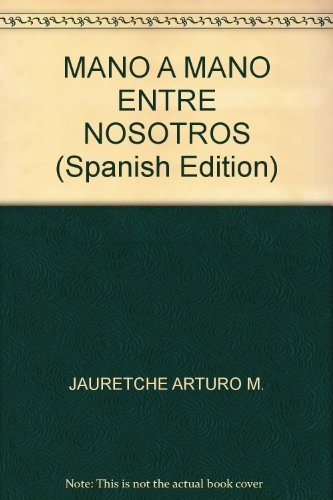 Mano a mano entre nosotros 1a.