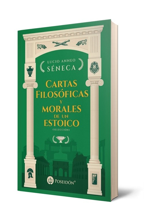 Cartas filosóficas y morales de un estoico