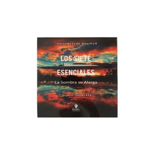 Los siete esenciales. La Sombra se Alarga