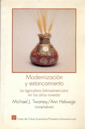 Modernizacion y estancamiento