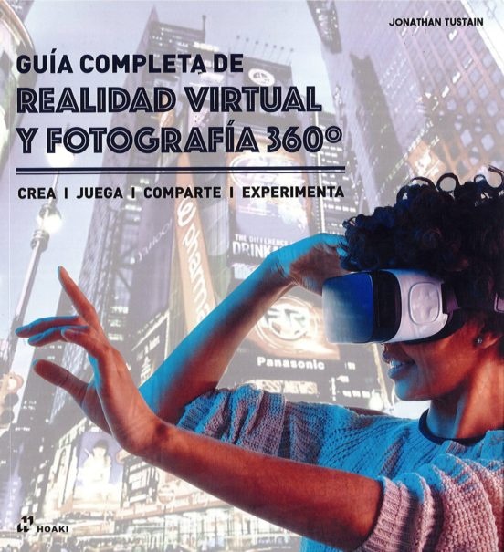 Guia completa de realidad virtual y fotografia 360 grados