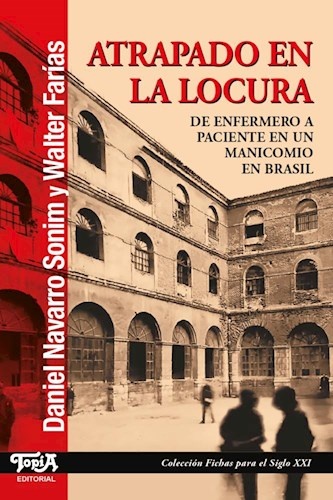 Atrapado en la locura