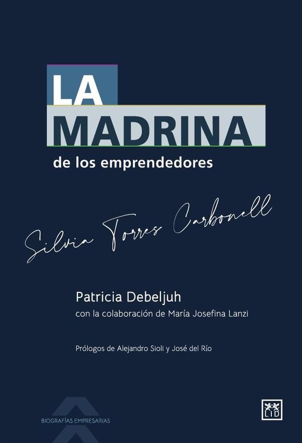 La madrina de los emprendedores: Silvia Torres Carbonell