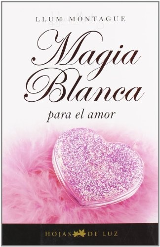 Magia blanca para el amor