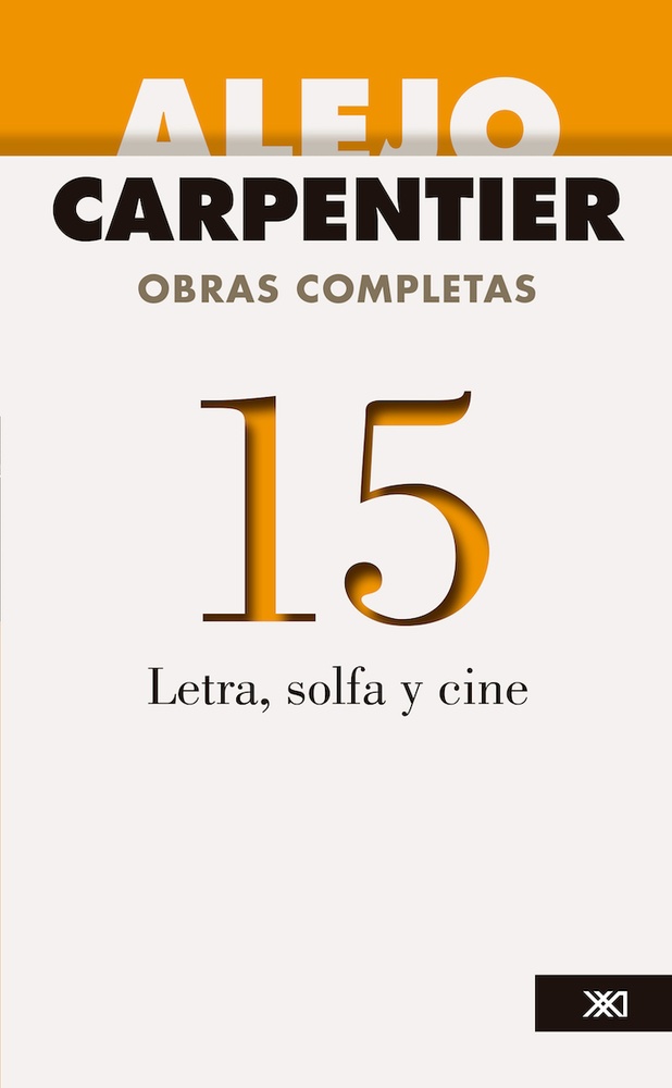 Letra y solfa. Cine. Obras completas 15